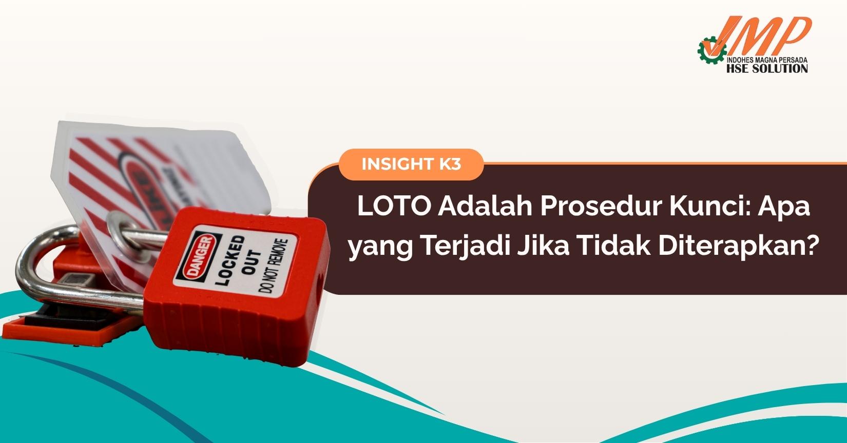 loto adalah prosedur kunci